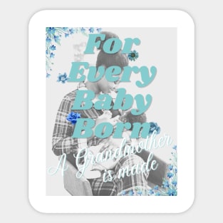 For Every Baby Born (Boy - Feeding Time) Sticker